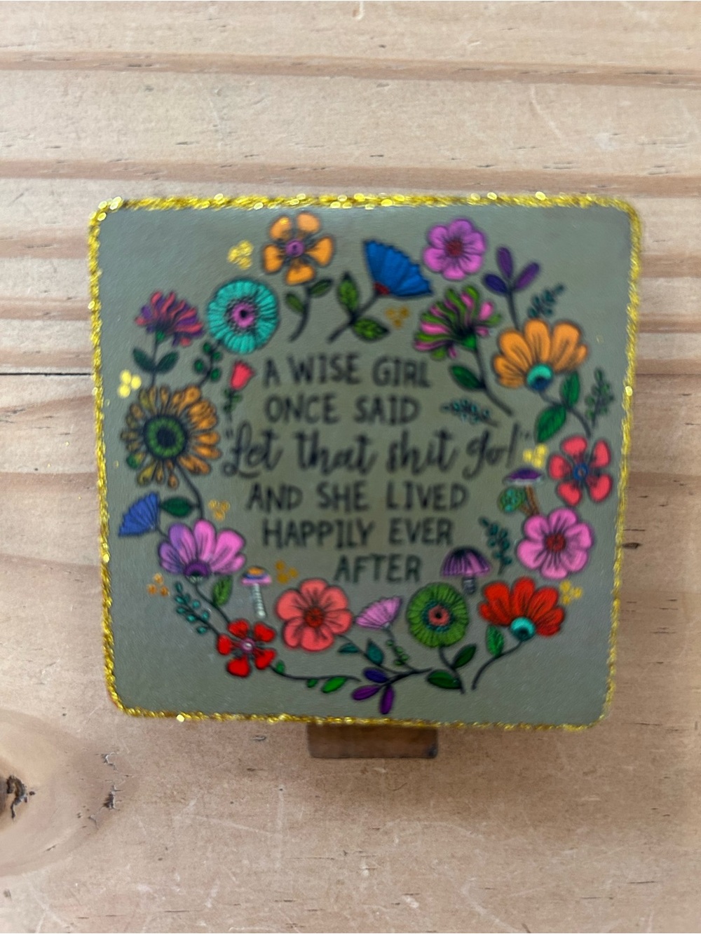 NATURAL LIFE Olive Green Floral Quote Plaque with Multicolor Flowers